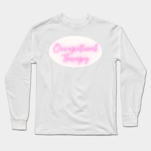 Occupational Therapy Pink Long Sleeve T-Shirt